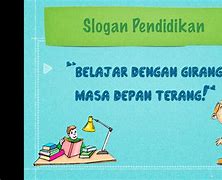 Berikut Adalah Contoh Slogan Bertema Pendidikan Yaitu